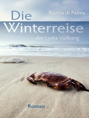 cover image of Die Winterreise der Lydia Vallberg